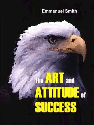 cover image of The Art and Attitude of Success